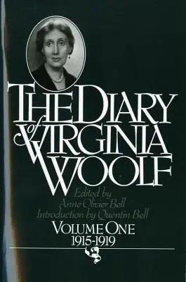 Das Tagebuch von Virginia Woolf, Band 1: 1915-1919 - The Diary of Virginia Woolf, Volume 1: 1915-1919