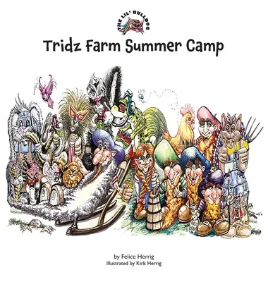 Die kleine Bulldogge, Tridz Farm Sommercamp - The Lil' Bulldog, Tridz Farm Summer Camp