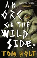 Ork auf der wilden Seite - Orc on the Wild Side