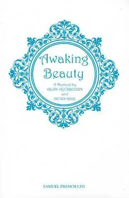 Erwachende Schönheit: Ein Musical - Awaking Beauty: A Musical