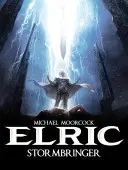Michael Moorcocks Elric Bd. 2: Stormbringer - Michael Moorcock's Elric Vol. 2: Stormbringer