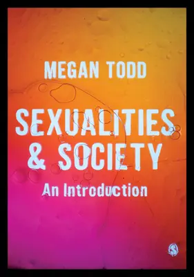 Sexualitäten und Gesellschaft: Eine Einführung - Sexualities and Society: An Introduction