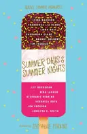 Sommertage und Sommernächte - Zwölf Sommerromane - Summer Days and Summer Nights - Twelve Summer Romances