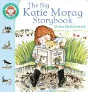 Das große Katie-Morag-Geschichtenbuch - The Big Katie Morag Storybook