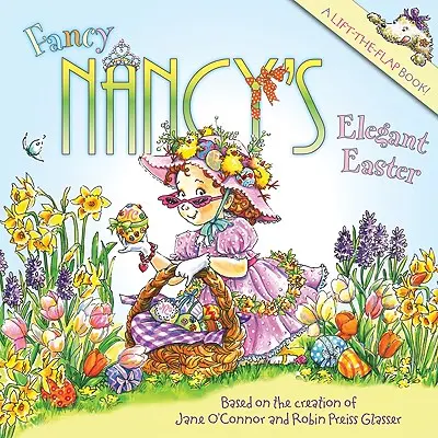 Fancy Nancys elegante Ostern - Fancy Nancy's Elegant Easter