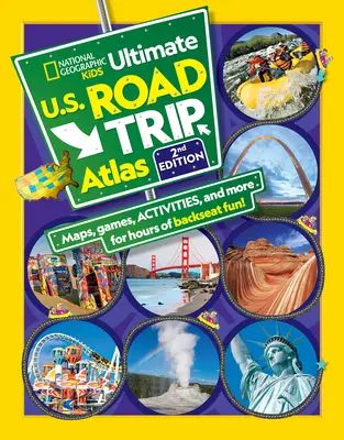 National Geographic Kids Ultimativer U.S. Road Trip Atlas, 2. Auflage - National Geographic Kids Ultimate U.S. Road Trip Atlas, 2nd Edition