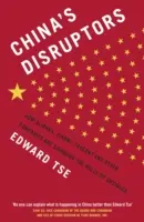 Chinas Disruptoren - Wie Alibaba, Xiaomi, Tencent und andere Unternehmen die Regeln der Wirtschaft verändern - China's Disruptors - How Alibaba, Xiaomi, Tencent, and Other Companies are Changing the Rules of Business