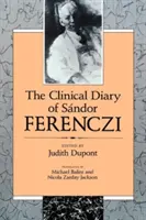 Klinisches Tagebuch von Sndor Ferenczi (überarbeitet) - Clinical Diary of Sndor Ferenczi (Revised)