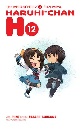 Die Melancholie von Suzumiya Haruhi-Chan, Bd. 12 - The Melancholy of Suzumiya Haruhi-Chan, Vol. 12