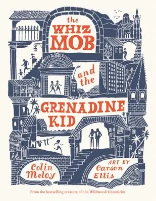 Der Whiz Mob und das Grenadine Kid - The Whiz Mob and the Grenadine Kid