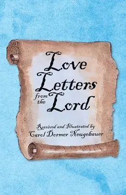 Liebesbriefe vom Herrn - Love Letters from the Lord