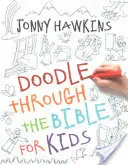Doodle Through the Bible für Kinder - Doodle Through the Bible for Kids