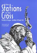 Kreuzweg mit dem Heiligen Johannes Paul II. - Stations of the Cross with Saint John Paul II
