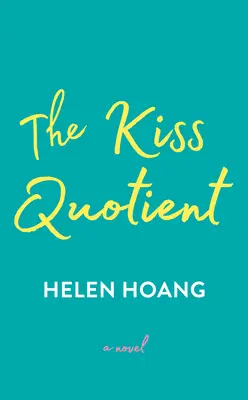 Der Kuss-Quotient - The Kiss Quotient