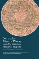 Vernakuläre Literaturtheorie aus dem Französischen des mittelalterlichen Englands: Texte und Übersetzungen, C.1120-C.1450 - Vernacular Literary Theory from the French of Medieval England: Texts and Translations, C.1120-C.1450