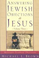 Antworten auf jüdische Einwände gegen Jesus: Einwände gegen die messianische Prophezeiung - Answering Jewish Objections to Jesus: Messianic Prophecy Objections