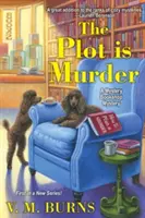 Das Komplott ist Mord - The Plot Is Murder