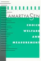 Wahlmöglichkeiten, Wohlfahrt und Messung (überarbeitet) - Choice, Welfare and Measurement (Revised)