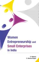 Weibliches Unternehmertum und Kleinunternehmen in Indien - Women Entrepreneurship and Small Enterprises in India