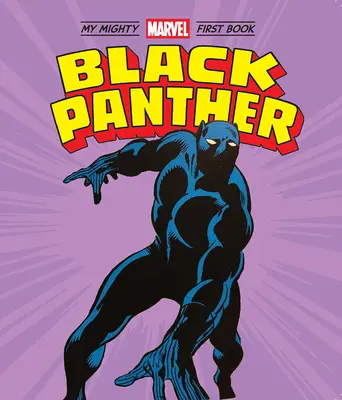 Schwarzer Panther: Mein erstes mächtiges Marvel-Buch - Black Panther: My Mighty Marvel First Book