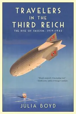 Reisende im Dritten Reich - Travelers in the Third Reich