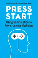 Drücken Sie Start: Nutzen Sie Gamification, um Ihr Marketing zu verbessern - Press Start: Using Gamification to Power-Up Your Marketing