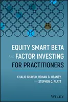 Equity Smart Beta und Faktorinvestitionen für Praktiker - Equity Smart Beta and Factor Investing for Practitioners