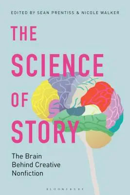 Die Wissenschaft der Geschichte: Das Gehirn hinter kreativen Sachbüchern - The Science of Story: The Brain Behind Creative Nonfiction