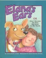 Elanas Ohren, oder wie ich die beste große Schwester der Welt wurde - Elana's Ears, or How I Became the Best Big Sister in the World