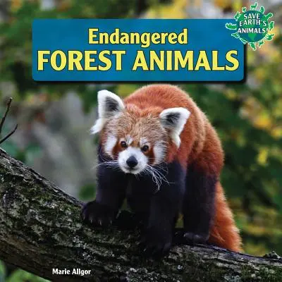 Gefährdete Waldtiere - Endangered Forest Animals