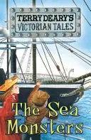 Viktorianische Geschichten: Die Seeungeheuer - Victorian Tales: The Sea Monsters