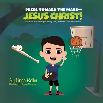 Drängt auf das Ziel zu - Jesus Christus!: Ich dränge auf das Ziel zu um des Preises willen der hohen Berufung Gottes in Christus Jesus Philipper 3:14 - Press Toward The Mark -- Jesus Christ!: I press toward the mark for the price of the high calling of God in Christ Jesus Philippians 3:14