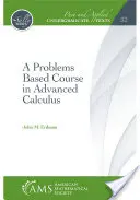 Problemorientierter Kurs in Fortgeschrittener Kalkulation - Problems Based Course in Advanced Calculus