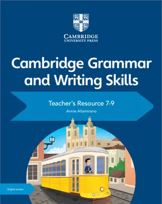 Cambridge Grammar and Writing Skills Teacher's Resource mit Cambridge Elevate 7-9 - Cambridge Grammar and Writing Skills Teacher's Resource with Cambridge Elevate 7-9