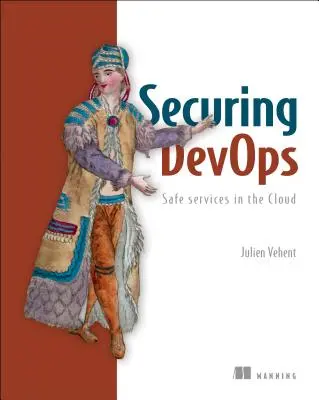 Devops absichern: Sicherheit in der Cloud - Securing Devops: Security in the Cloud