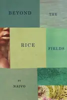 Jenseits der Reisfelder - Beyond the Rice Fields