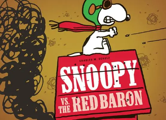 Snoopy gegen den Roten Baron - Snoopy vs. the Red Baron
