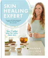 Skin Healing Expert - Ihr 5-Säulen-Plan für ruhige, klare Haut - Skin Healing Expert - Your 5 pillar plan for calm, clear skin