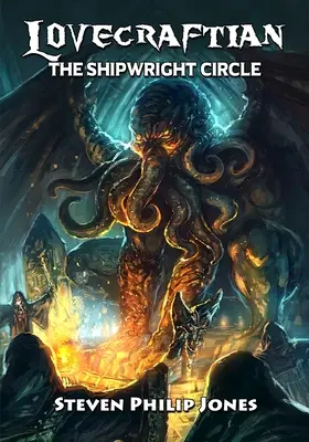 Lovecraftisch: Der Kreis der Schiffszimmerleute - Lovecraftian: The Shipwright Circle