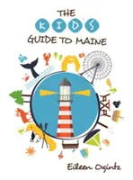 Reiseführer für Kinder nach Maine - Kid's Guide to Maine