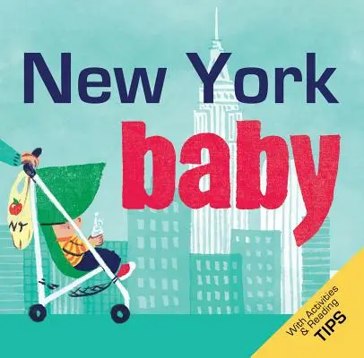 New York Baby: Ein lokales Babybuch - New York Baby: A Local Baby Book