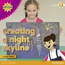 Meine Golfwelt und ich Sachbuch für Stufe 4: Erschaffung einer nächtlichen Skyline - My Gulf World and Me Level 4 non-fiction reader: Creating a night skyline