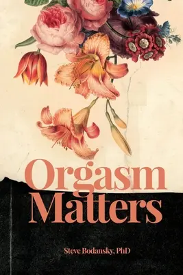 Orgasmus ist wichtig - Orgasm Matters