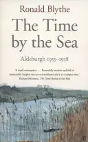 Zeit am Meer - Aldeburgh 1955-1958 - Time by the Sea - Aldeburgh 1955-1958