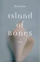 Insel der Knochen: Aufsätze - Island of Bones: Essays