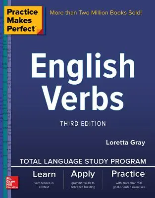 Übung macht den Meister: Englische Verben, Dritte Auflage - Practice Makes Perfect: English Verbs, Third Edition