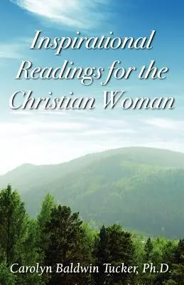 Inspirierende Lesungen für die christliche Frau - Inspirational Readings for the Christian Woman