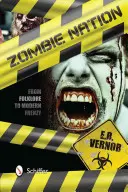 Zombie-Nation: Von der Folklore zum modernen Wahnsinn - Zombie Nation: From Folklore to Modern Frenzy