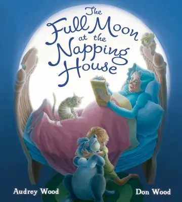 Der Vollmond im Nickerchenhaus - The Full Moon at the Napping House