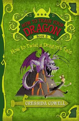 How to Train Your Dragon: Wie man das Märchen eines Drachen verdreht - How to Train Your Dragon: How to Twist a Dragon's Tale